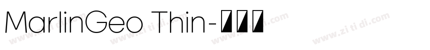 MarlinGeo Thin字体转换